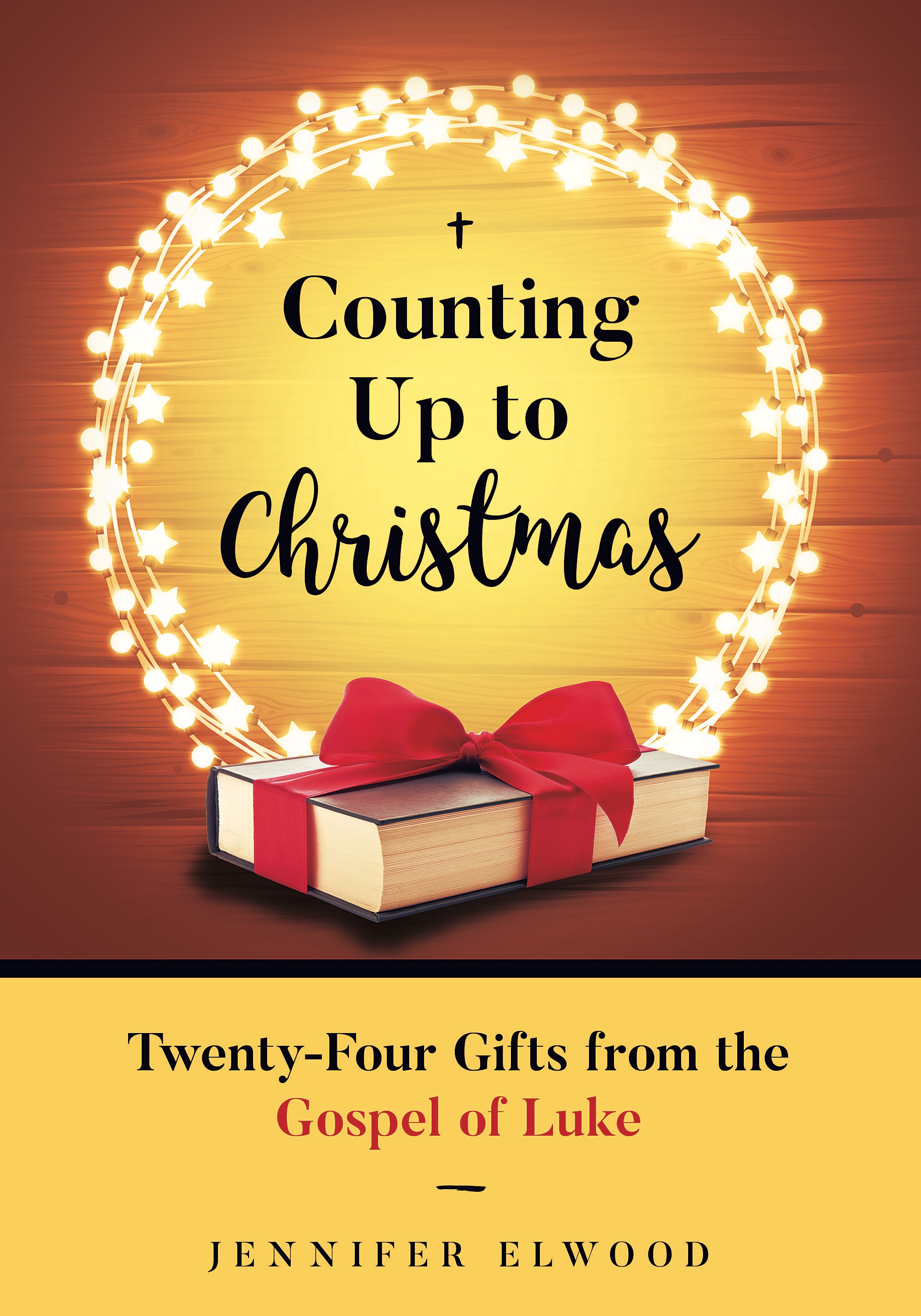 Counting Up to Christmas: The Gift of Preparation by Jenni Elwood